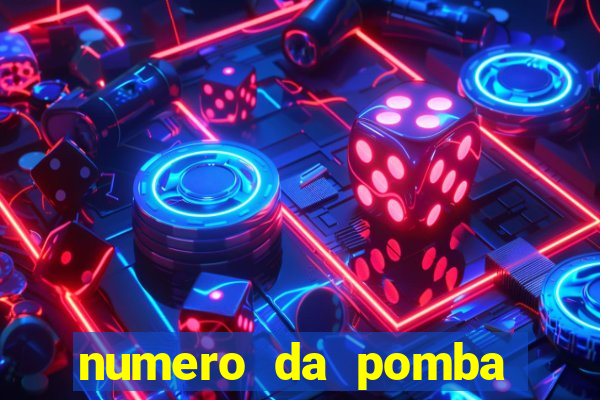 numero da pomba jogo do bicho